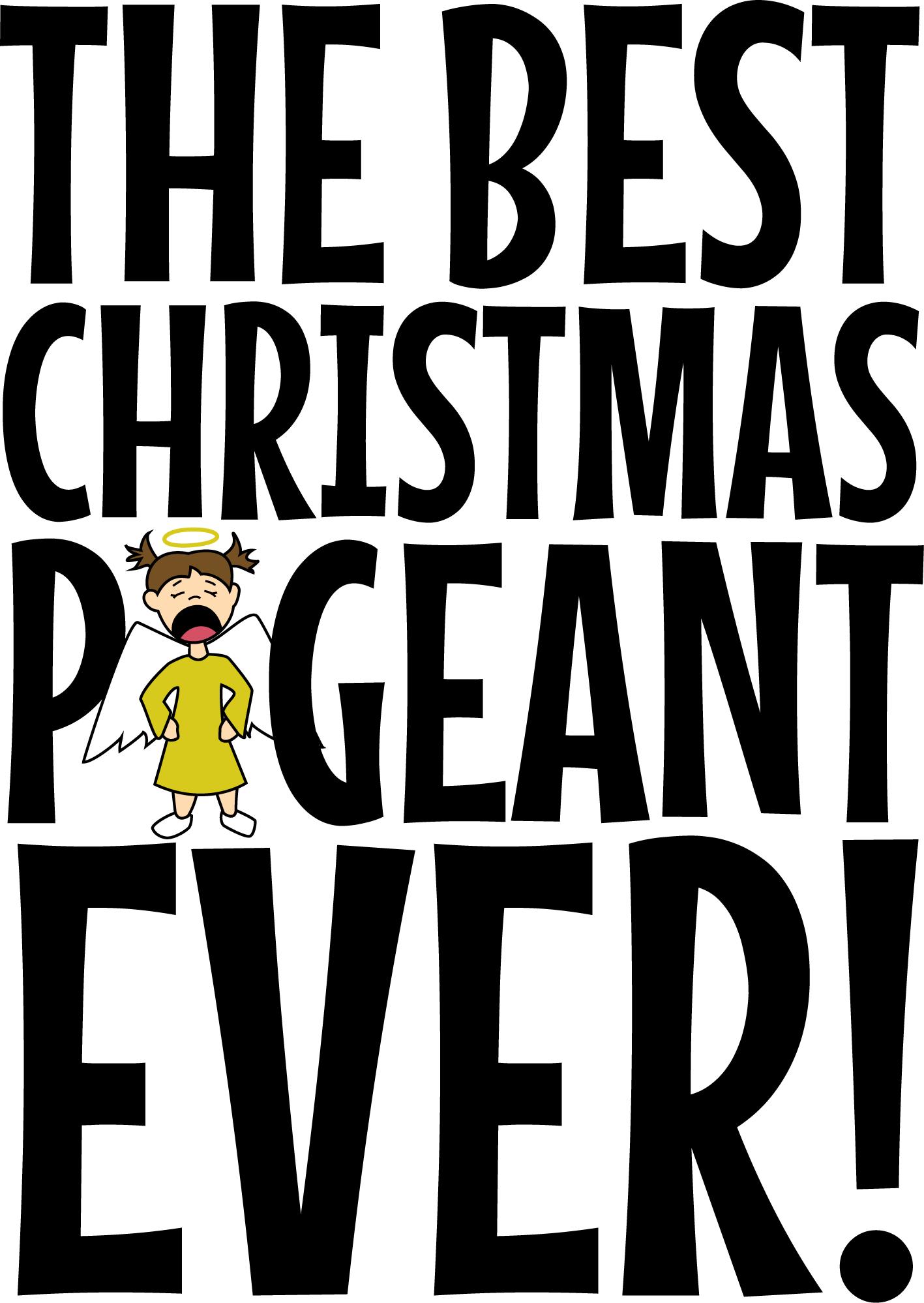 The Best Christmas Pageant Ever